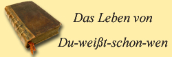 Das Leben von Du-weit-schon-wen