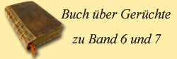 Buch ber Gerchte zu Band 6 und 7