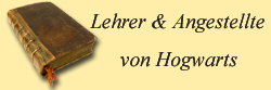 Lehrer & Angestellte von Hogwarts