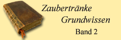 Zaubertrnke Grundwissen - Band 2