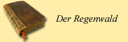 Der Regenwald